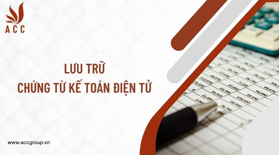 luu-tru-chung-tu-ke-toan-dien-tu