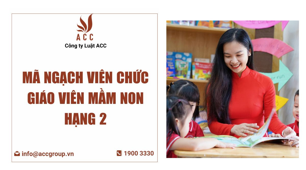 Mã ngạch viên chức giáo viên mầm non hạng 2