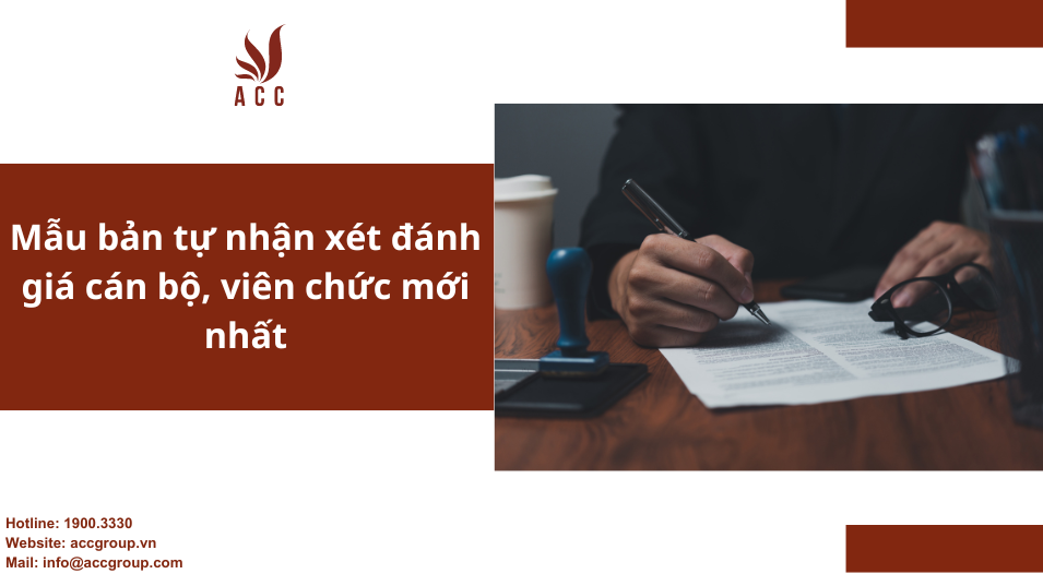 Mẫu bản tự nhận xét đánh giá cán bộ, viên chức mới nhất