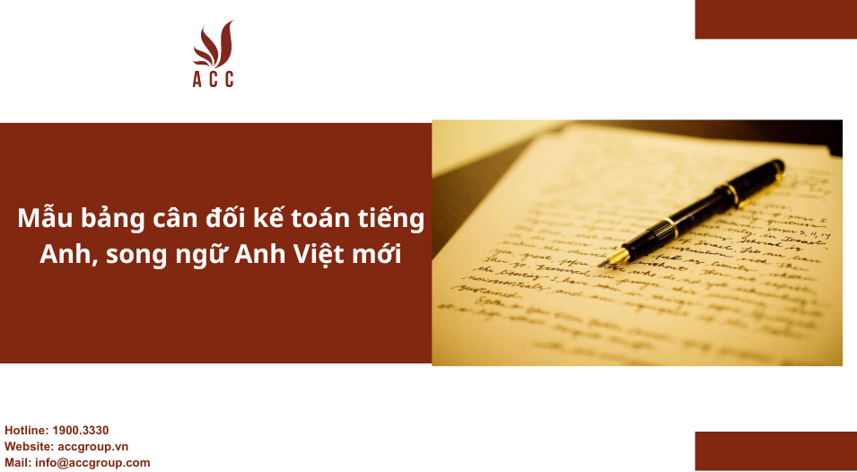 Mẫu bảng cân đối kế toán tiếng Anh, song ngữ Anh Việt mới