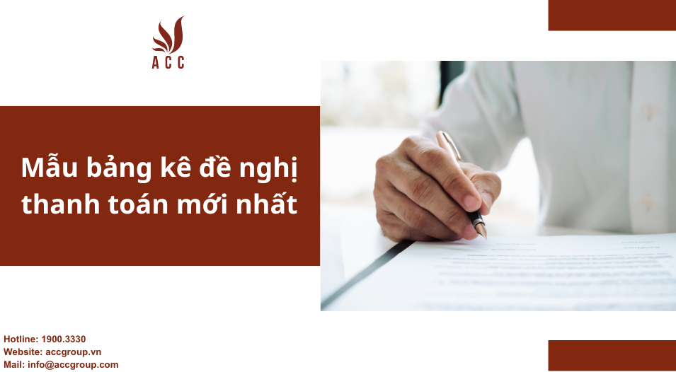Mẫu bảng kê đề nghị thanh toán mới nhất