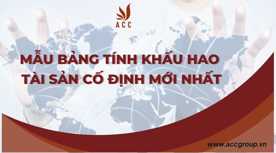 Mẫu bảng tính khấu hao tài sản cố định mới nhất