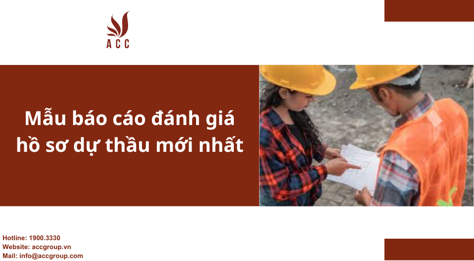 Mẫu báo cáo đánh giá hồ sơ dự thầu mới nhất