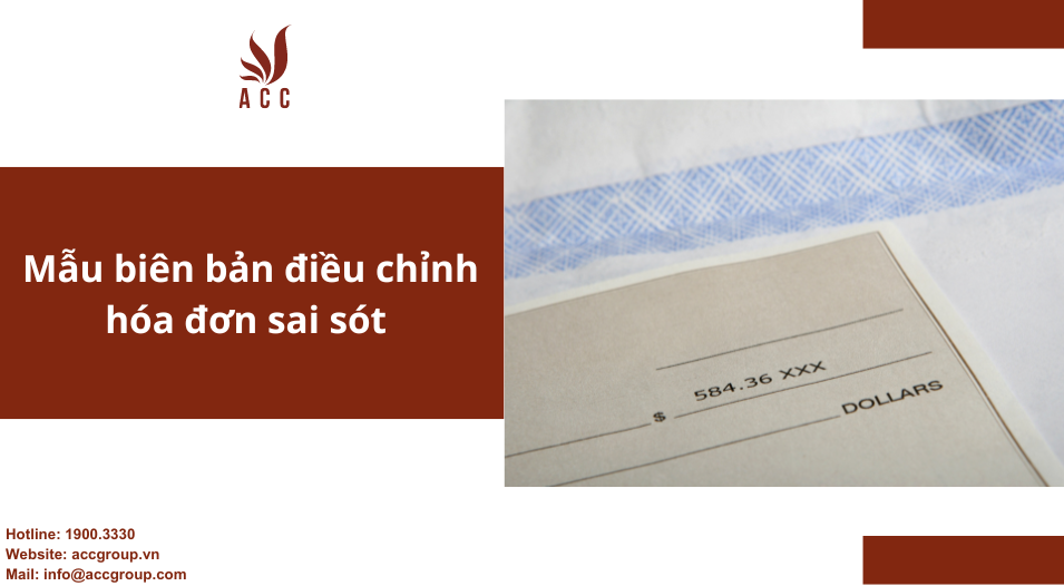 Mẫu biên bản điều chỉnh hóa đơn sai sót