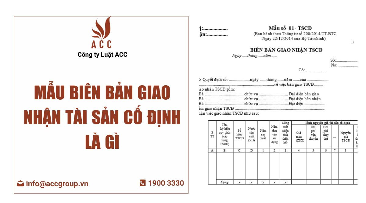 Mẫu biên bản giao nhận tài sản cố định là gì