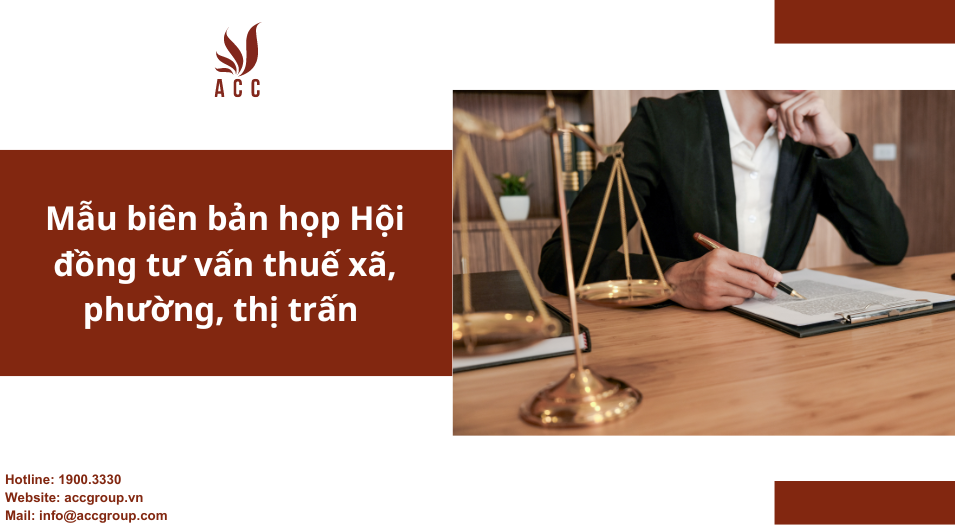 Mẫu biên bản họp Hội đồng tư vấn thuế xã, phường, thị trấn