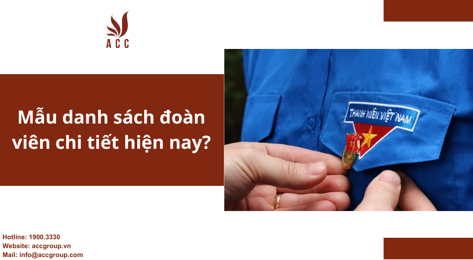 Mẫu danh sách đoàn viên chi tiết hiện nay?