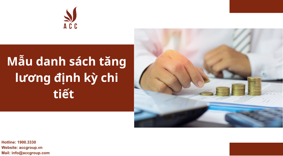 Mẫu danh sách tăng lương định kỳ chi tiết