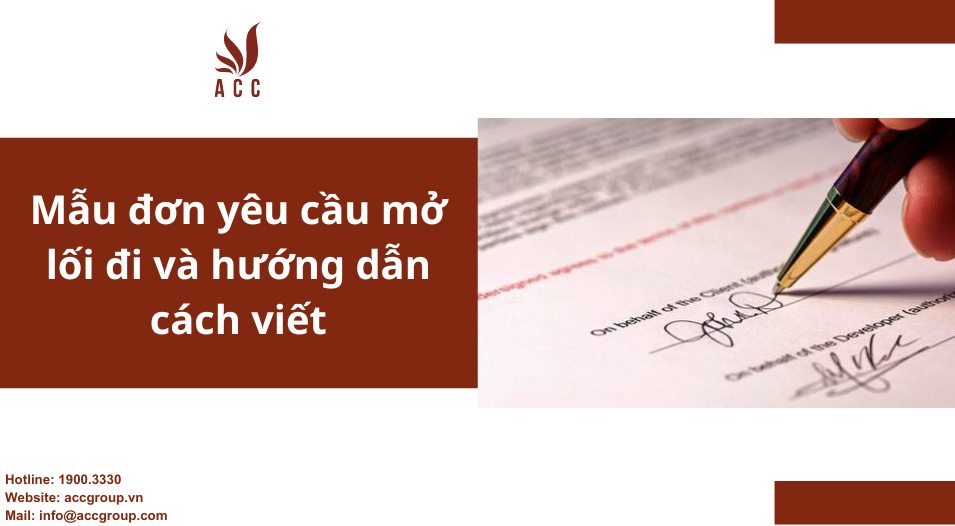 Mẫu đơn yêu cầu mở lối đi và hướng dẫn cách viết