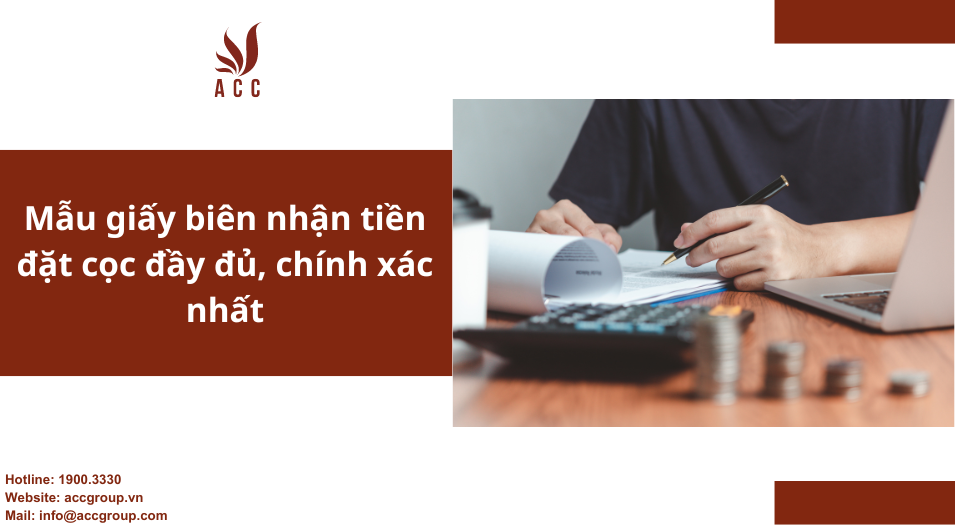 Mẫu giấy biên nhận tiền đặt cọc đầy đủ, chính xác nhất