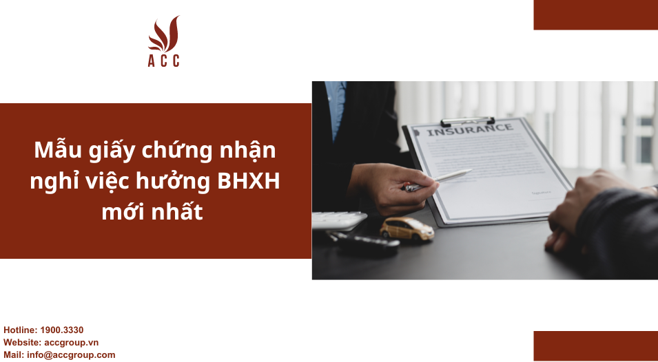 Mẫu giấy chứng nhận nghỉ việc hưởng BHXH mới nhất