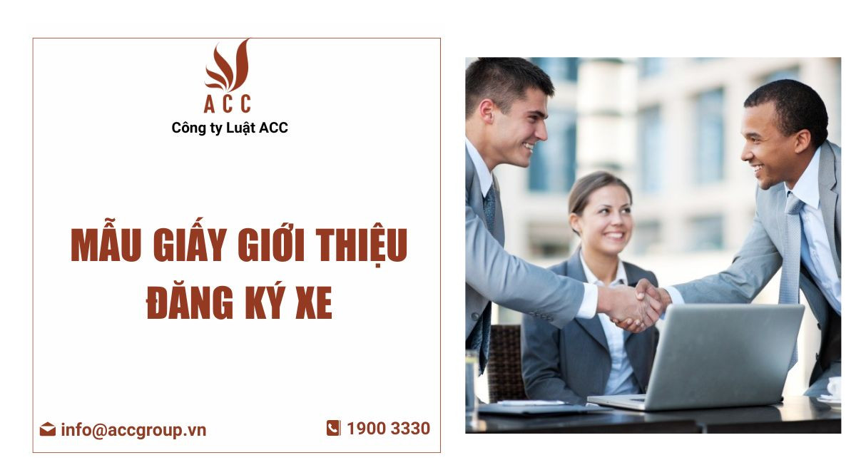 Mẫu giấy giới thiệu đăng ký xe
