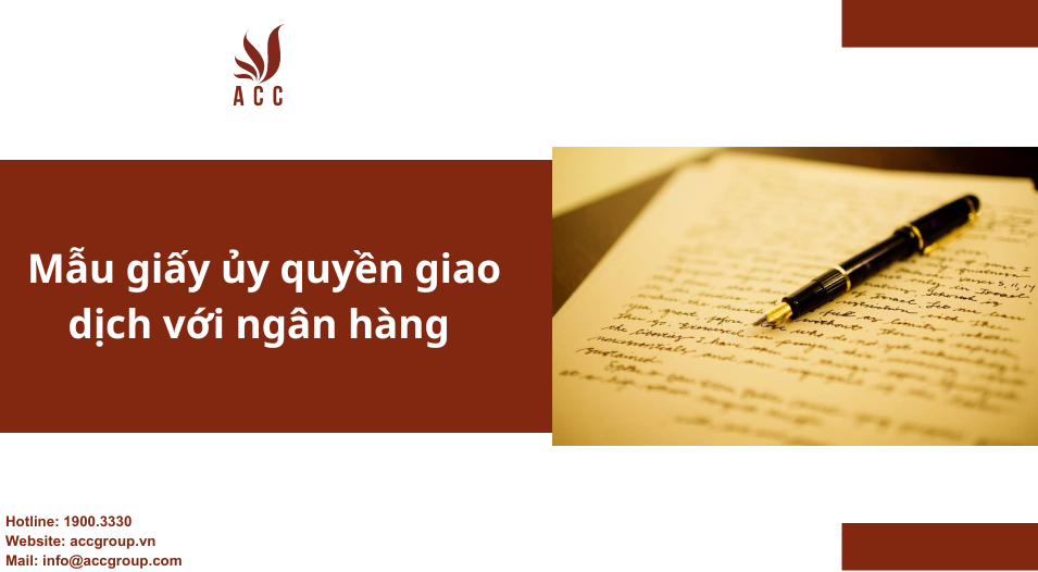 Mẫu giấy ủy quyền giao dịch với ngân hàng