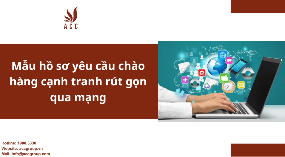 Mẫu hồ sơ yêu cầu chào hàng cạnh tranh rút gọn qua mạng