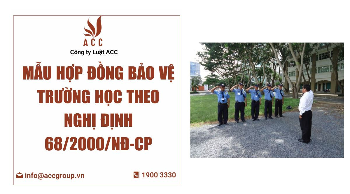 Mẫu hợp đồng bảo vệ trường học theo Nghị định 68/2000/NĐ-CP
