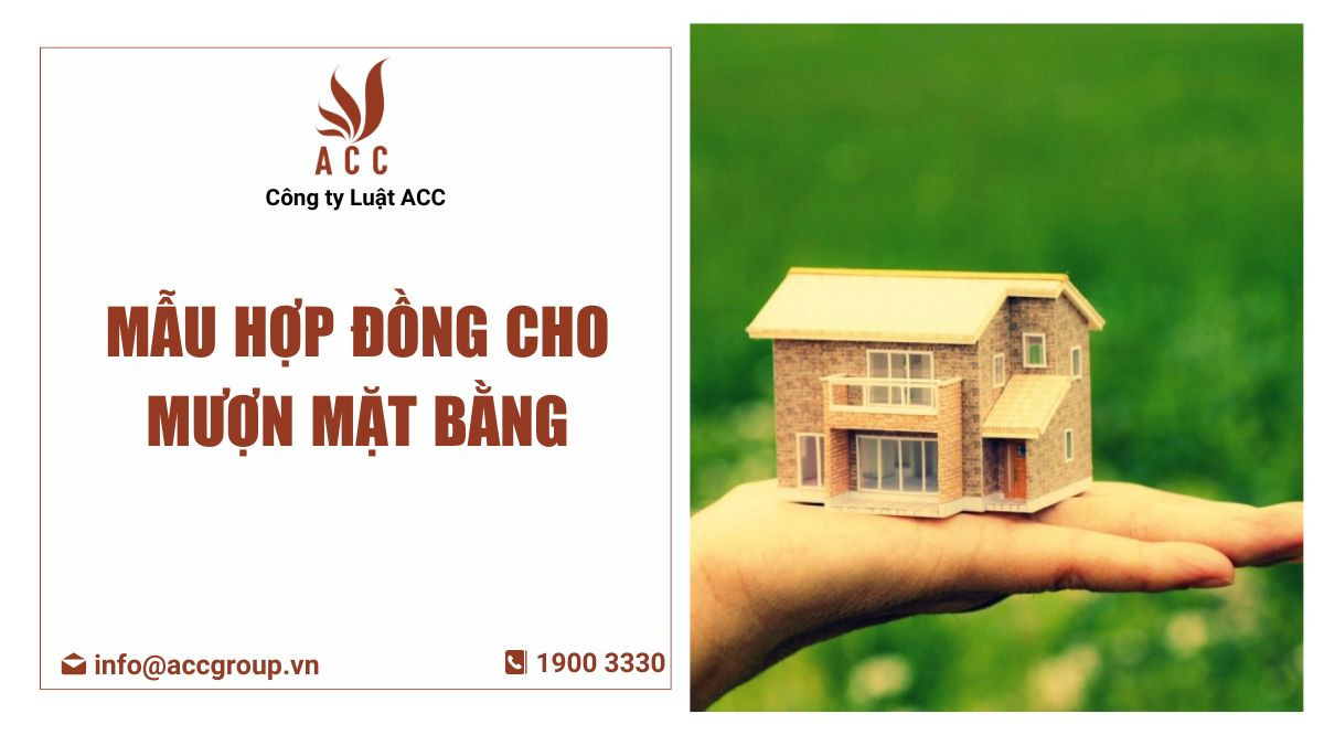 Mẫu hợp đồng cho mượn mặt bằng