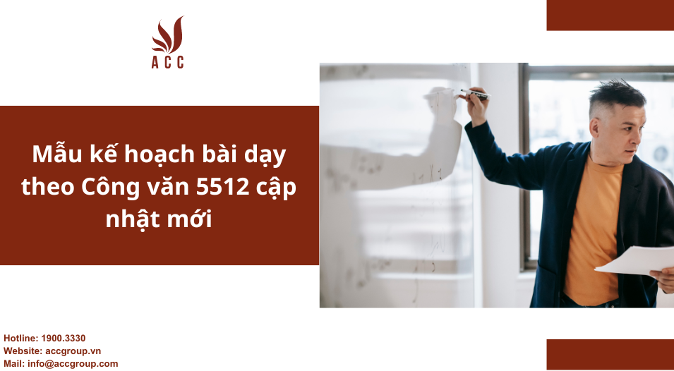 Mẫu kế hoạch bài dạy theo Công văn 5512 cập nhật mới
