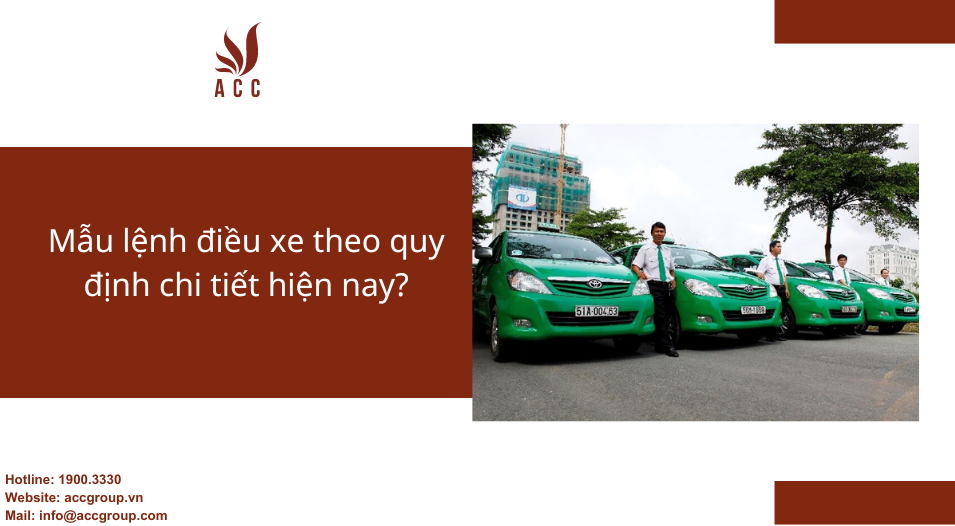 Mẫu lệnh điều xe theo quy định chi tiết hiện nay?