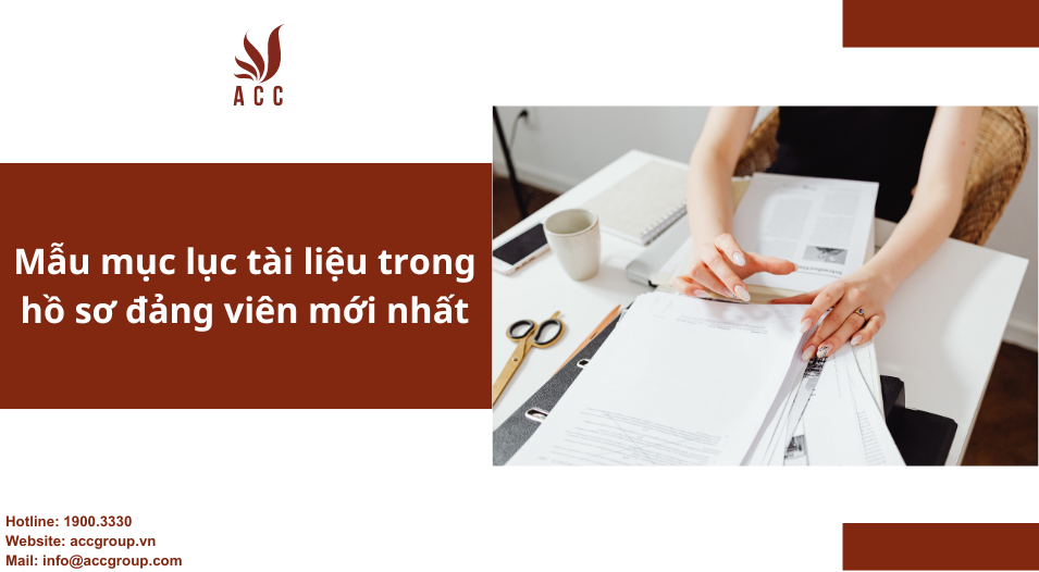 Mẫu mục lục tài liệu trong hồ sơ đảng viên mới nhất