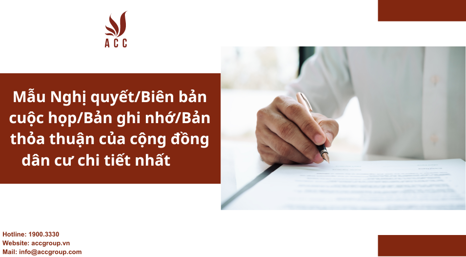 mau-nghi-quyetbien-ban-cuoc-hopban-ghi-nhoban-thoa-thuan-cua-cong-dong-dan-cu-chi-tiet-nhat