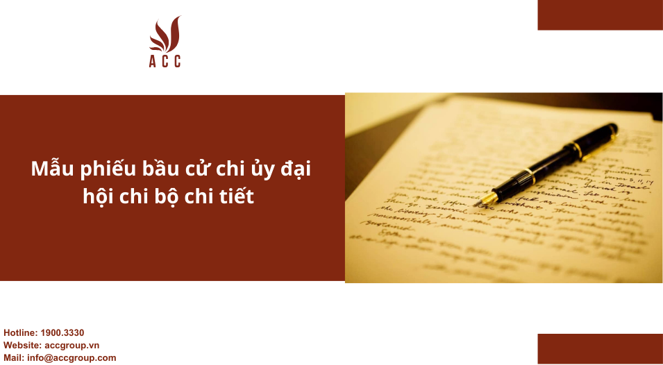 Mẫu phiếu bầu cử chi ủy đại hội chi bộ chi tiết