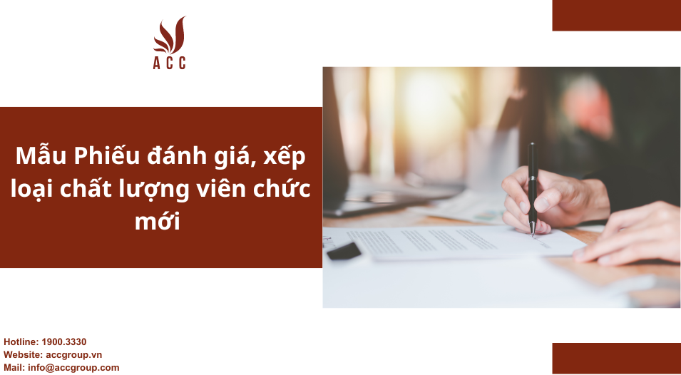 Mẫu Phiếu đánh giá, xếp loại chất lượng viên chức mới
