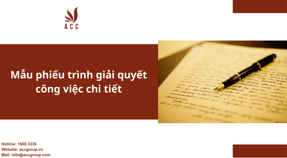 Mẫu phiếu trình giải quyết công việc chi tiết