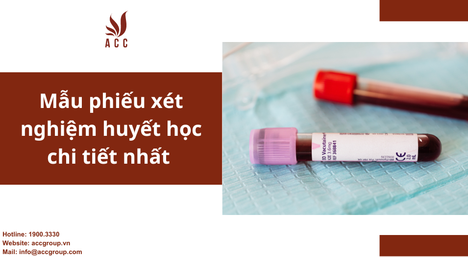 Mẫu phiếu xét nghiệm huyết học chi tiết nhất