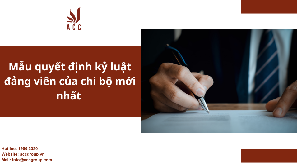 Mẫu quyết định kỷ luật đảng viên của chi bộ mới nhất