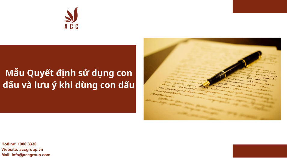 Mẫu Quyết định sử dụng con dấu và lưu ý khi dùng con dấu