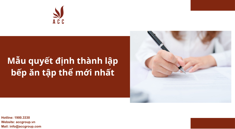 Mẫu quyết định thành lập bếp ăn tập thể mới nhất
