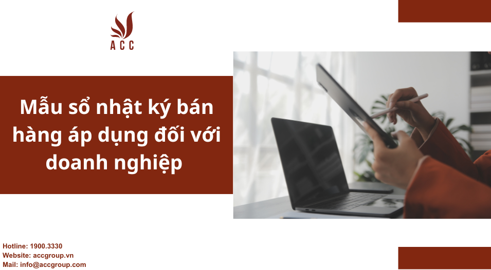 Mẫu sổ nhật ký bán hàng áp dụng đối với doanh nghiệp