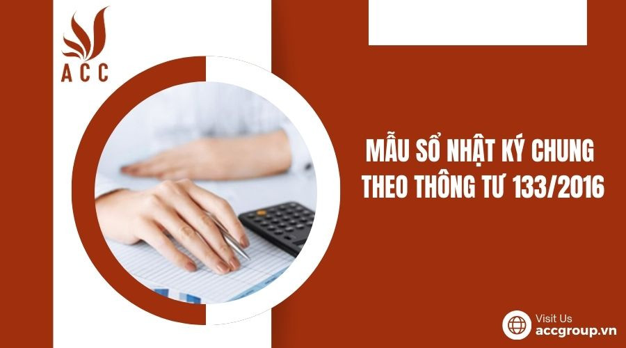 Mẫu sổ nhật ký chung theo Thông tư 133/2016