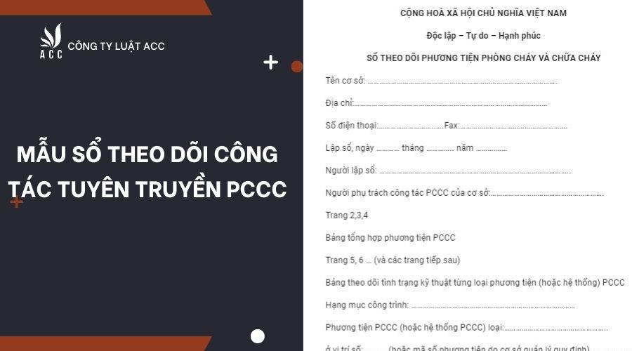 Mẫu sổ theo dõi công tác tuyên truyền PCCC
