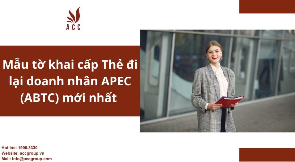 Mẫu tờ khai đề nghị cấp thẻ ABTC mới nhất hiện nay