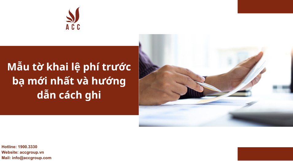 Mẫu tờ khai lệ phí trước bạ mới nhất và hướng dẫn cách ghi