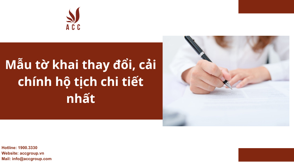Mẫu tờ khai thay đổi, cải chính hộ tịch chi tiết nhất