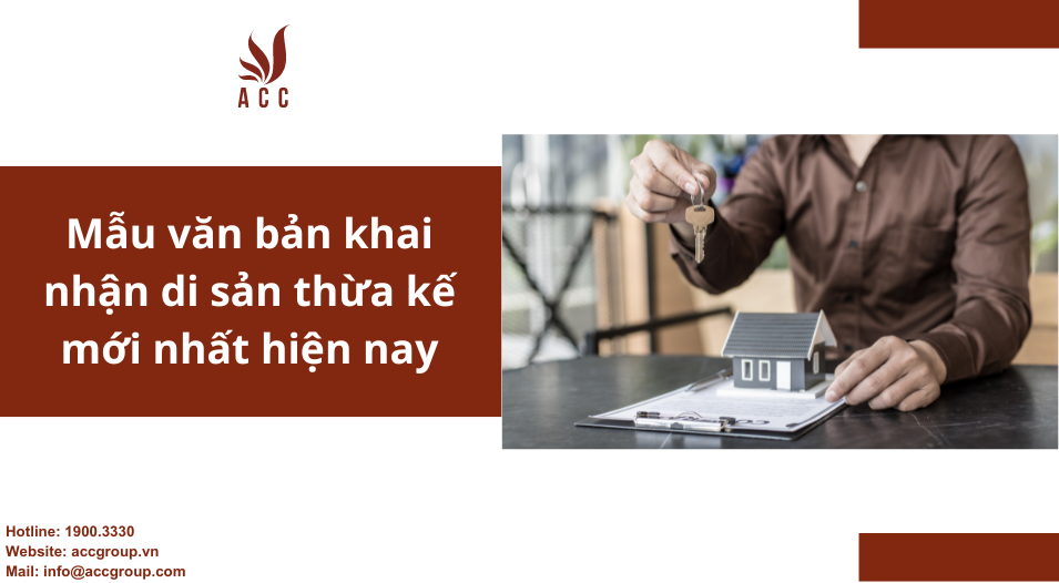 Mẫu văn bản khai nhận di sản thừa kế mới nhất hiện nay