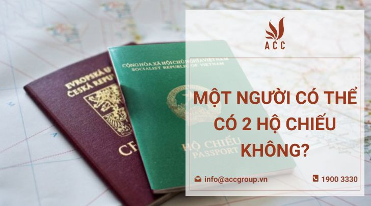 Một người có thể có 2 hộ chiếu không?