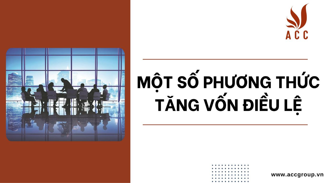 Một số phương thức tăng vốn điều lệ 