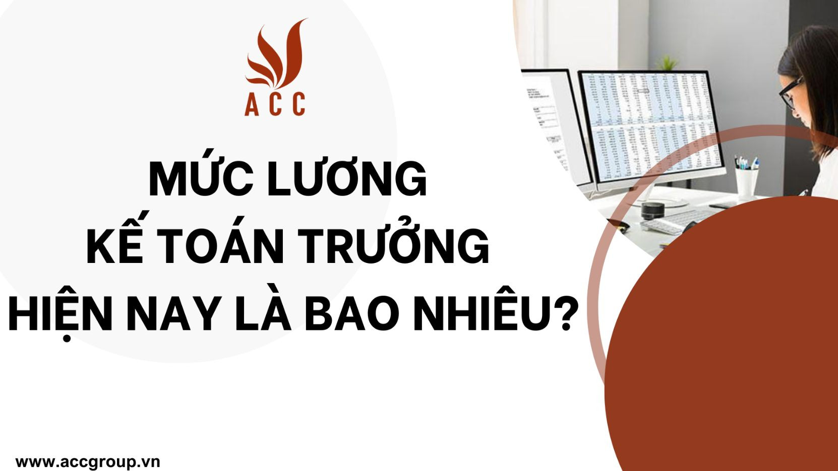 Mức lương kế toán trưởng hiện nay là bao nhiêu?