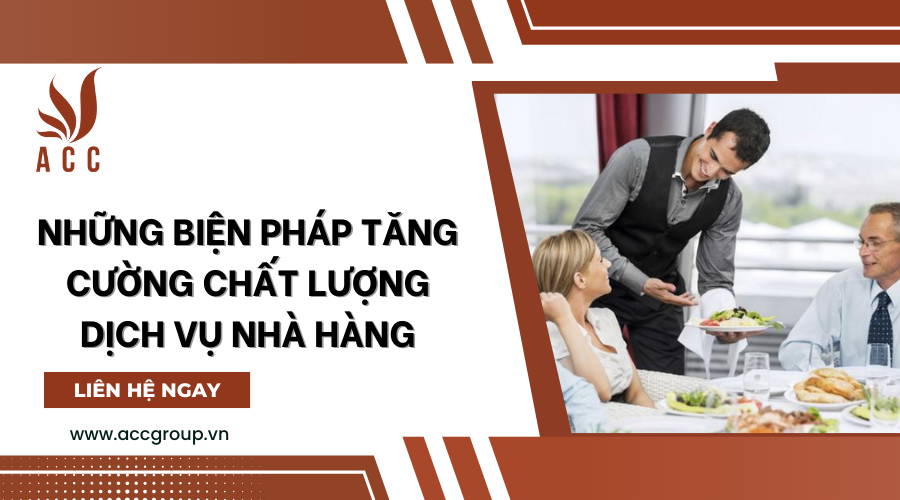 Những biện pháp tăng cường chất lượng dịch vụ nhà hàng