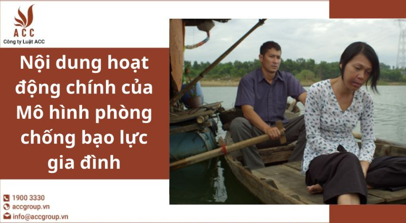 Nội dung hoạt động chính của Mô hình phòng chống bạo lực gia đình