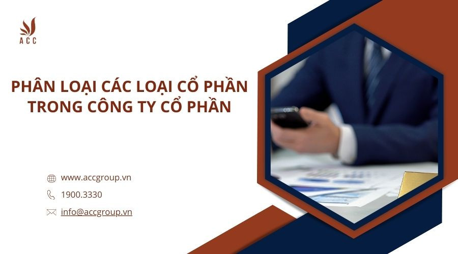 Phân loại các loại cổ phần trong công ty cổ phần