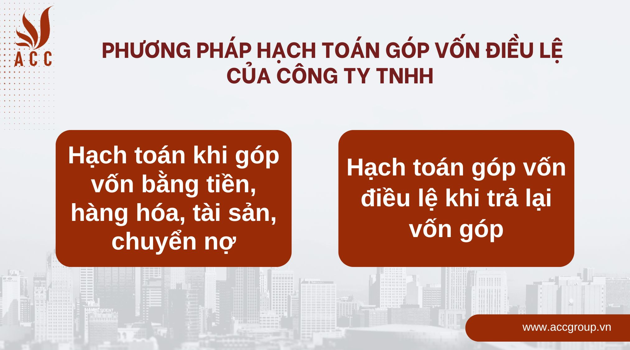 Phương pháp hạch toán góp vốn điều lệ