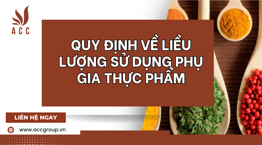 quy-dinh-ve-lieu-luong-su-dung-phu-gia-thuc-pham