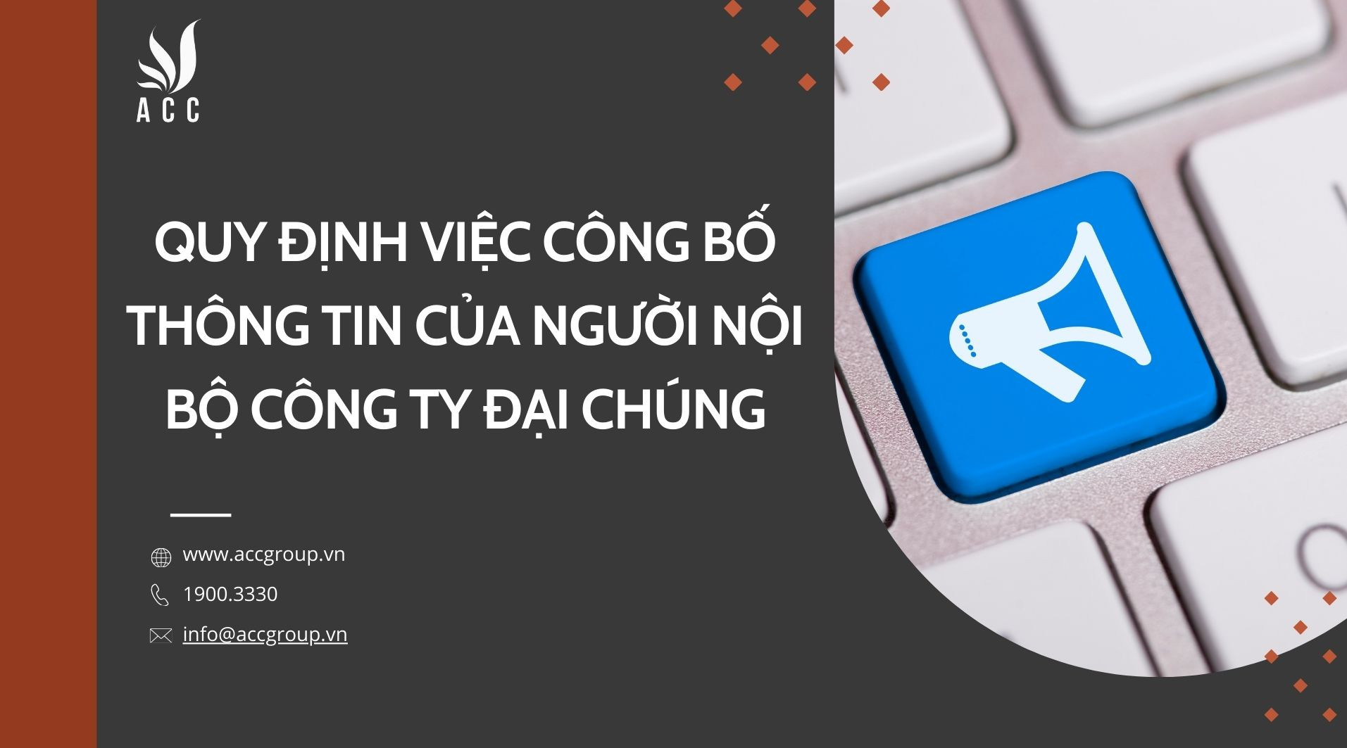 Quy định việc công bố thông tin của người nội bộ công ty đại chúng