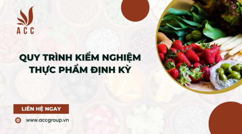 quy-trinh-kiem-nghiem-thuc-pham-dinh-ky