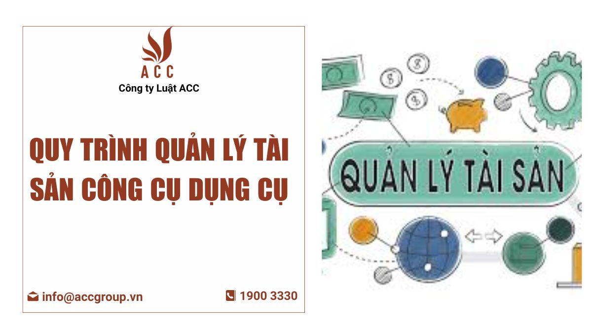 Quy trình quản lý tài sản công cụ dụng cụ