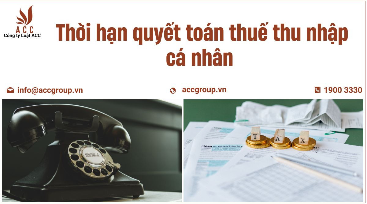 Thời hạn quyết toán thuế thu nhập cá nhân